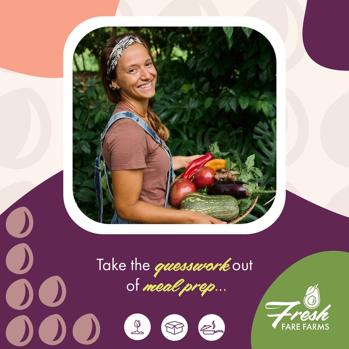 Instagram carousel, slide 1: a farmer holding a basket of just-picked produce, headline Take the guesswork out of meal prep